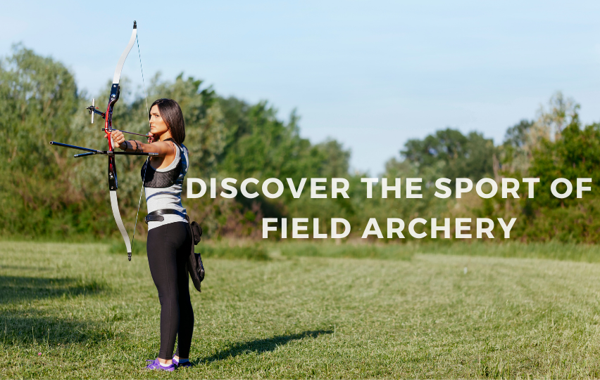 Discover the Sport of Field Archery